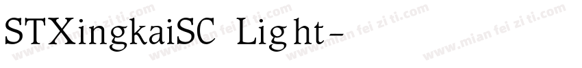 STXingkaiSC Light字体转换